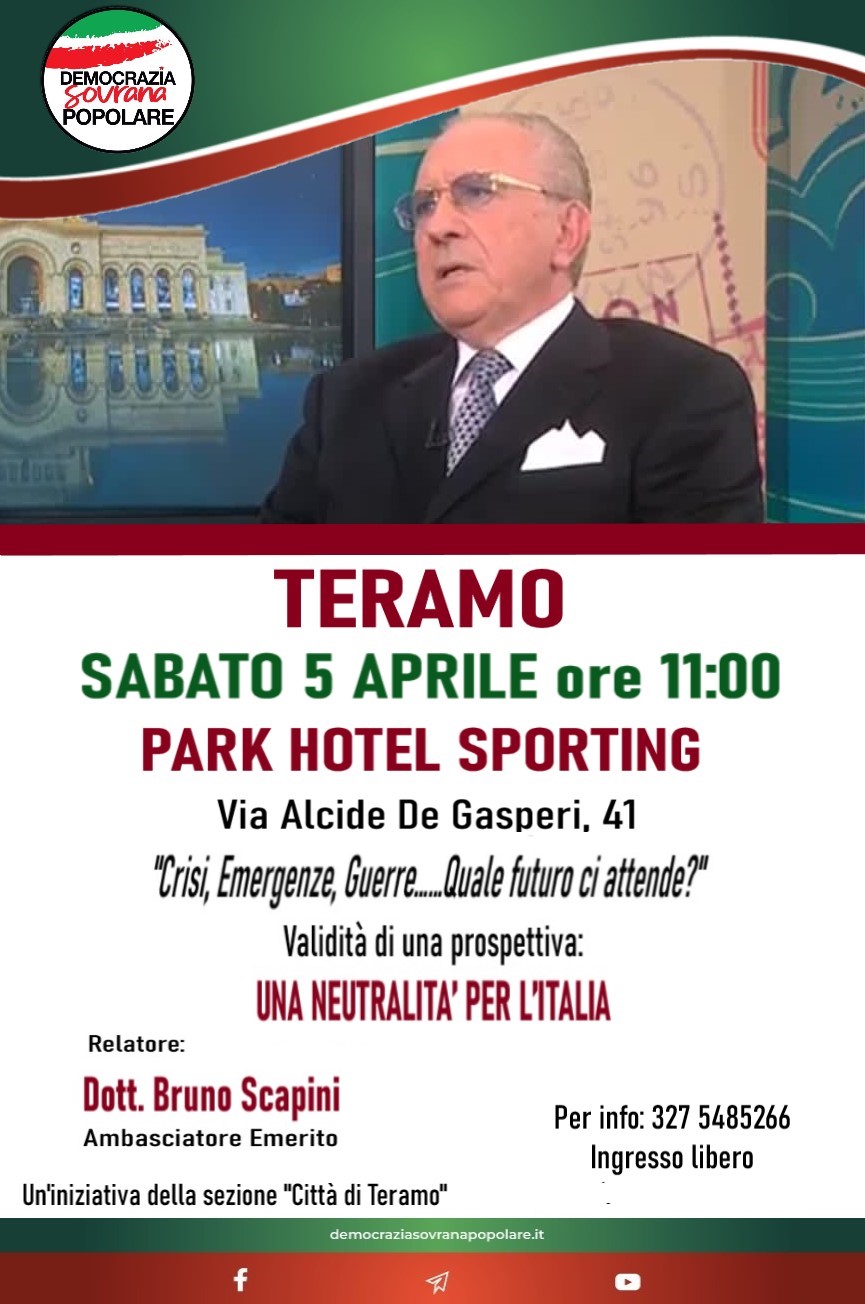 Conferenza con l'Amb. Bruno Scapini sulla validità della proposta di NEUTRALITA' DELL'ITALIA