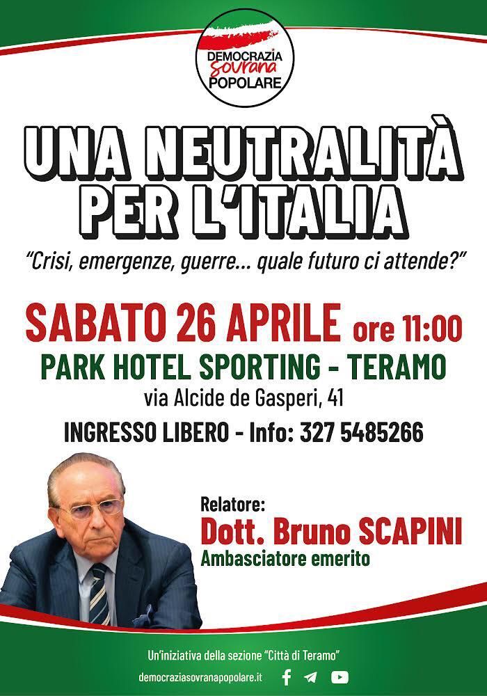 Conferenza con l'Amb. Bruno Scapini sulla validità della proposta di NEUTRALITA' DELL'ITALIA